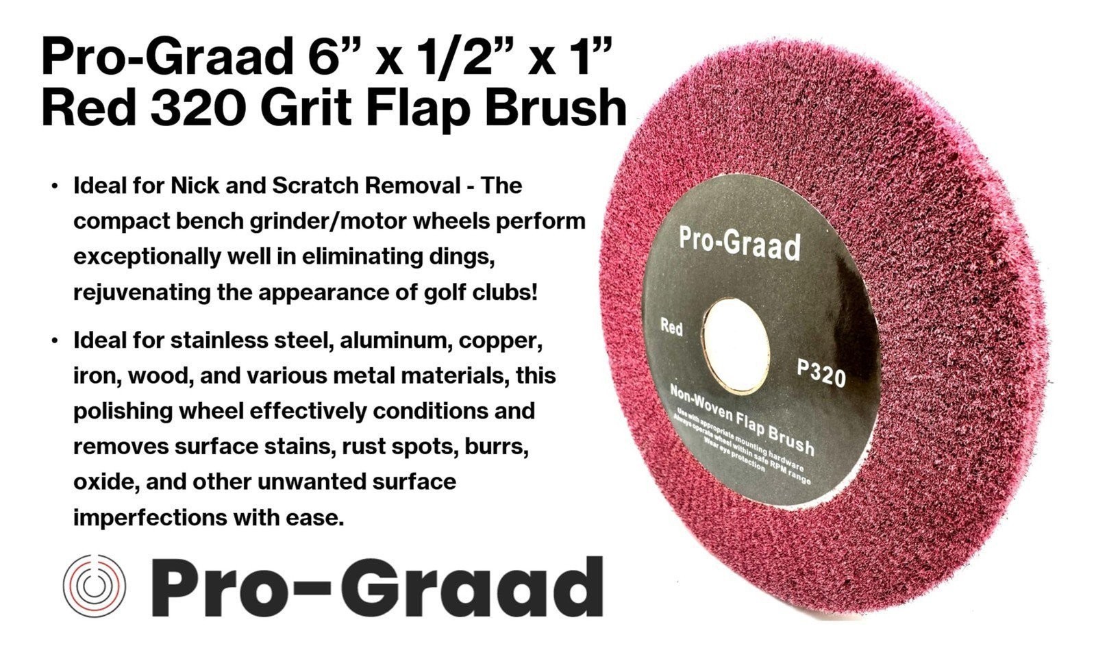 Pro-Graad Non-Woven Bench Grinder Polishing Burnishing Finishing Flap Brush Whe