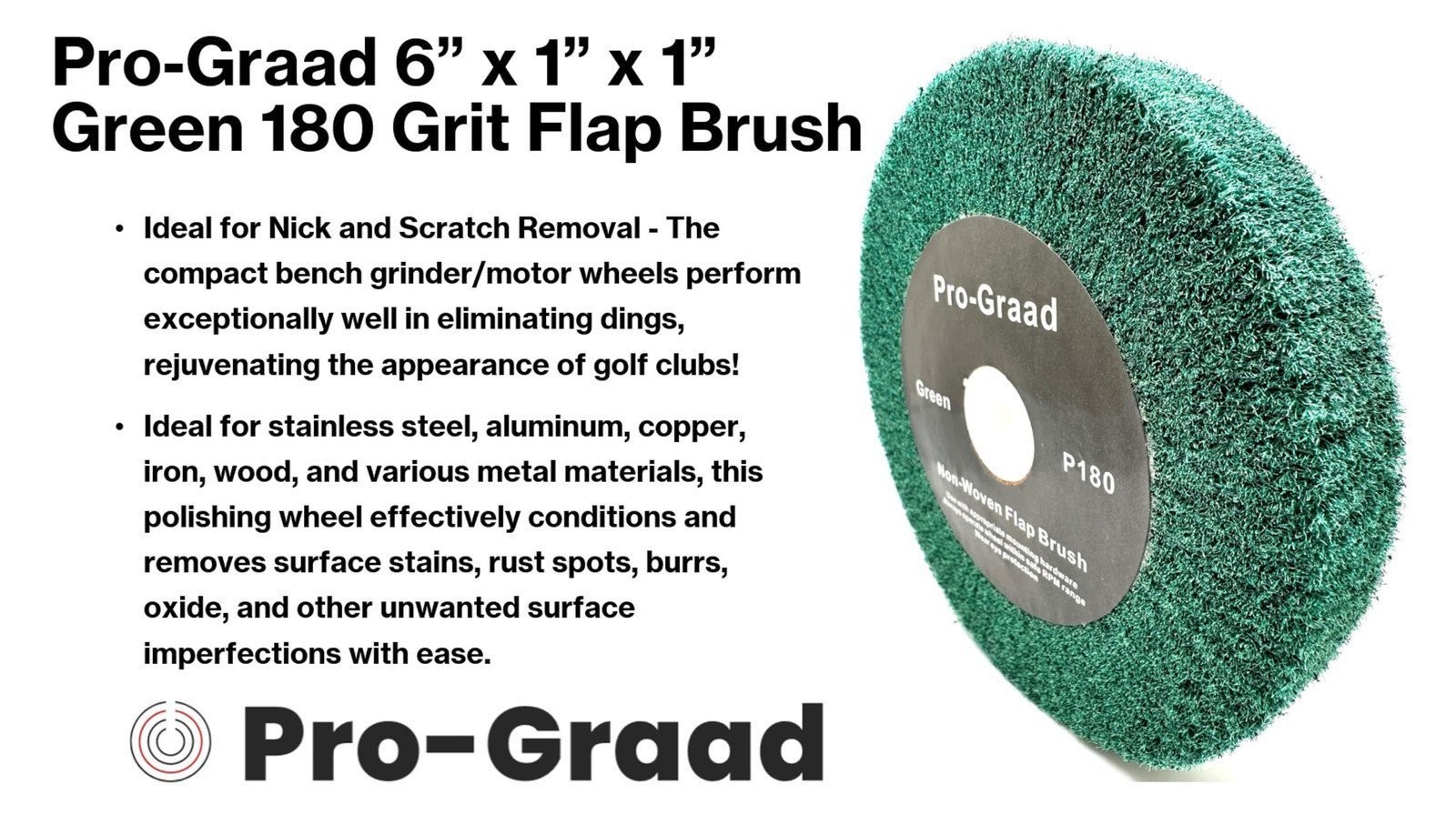 Pro-Graad Non-Woven Bench Grinder Polishing Burnishing Finishing Flap Brush Whe