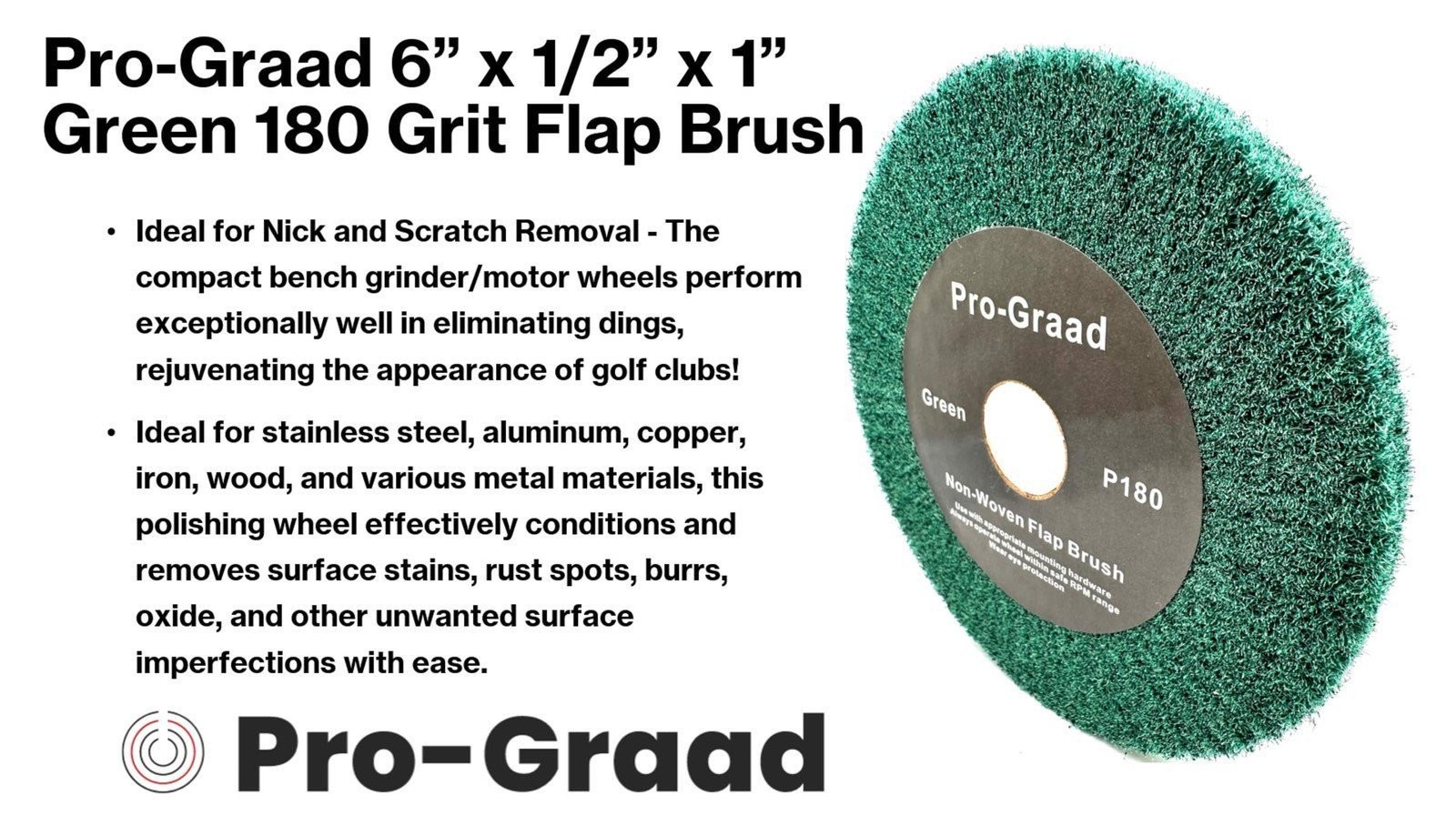 Pro-Graad Non-Woven Bench Grinder Polishing Burnishing Finishing Flap Brush Whe