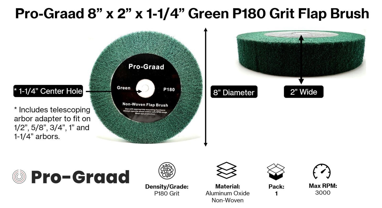 Pro-Graad Non-Woven Bench Grinder Polishing Burnishing Finishing Flap Brush Whe